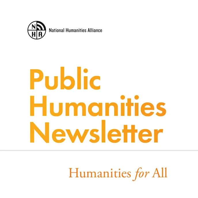 Introducing *Humanities for All’s* Public Humanities Newsletter